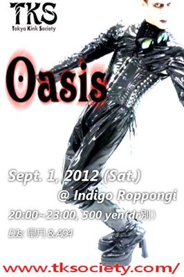 September 1, 2012 - TKS OASIS @ Roppongi INDIGO!
