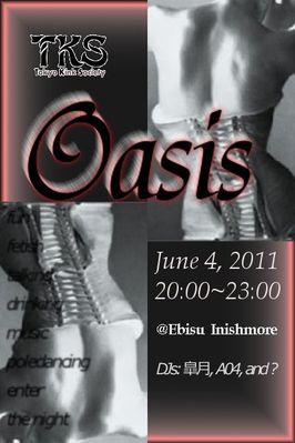 June 4, 2011 - TKS OASIS @ Ebisu INISHMORE!
